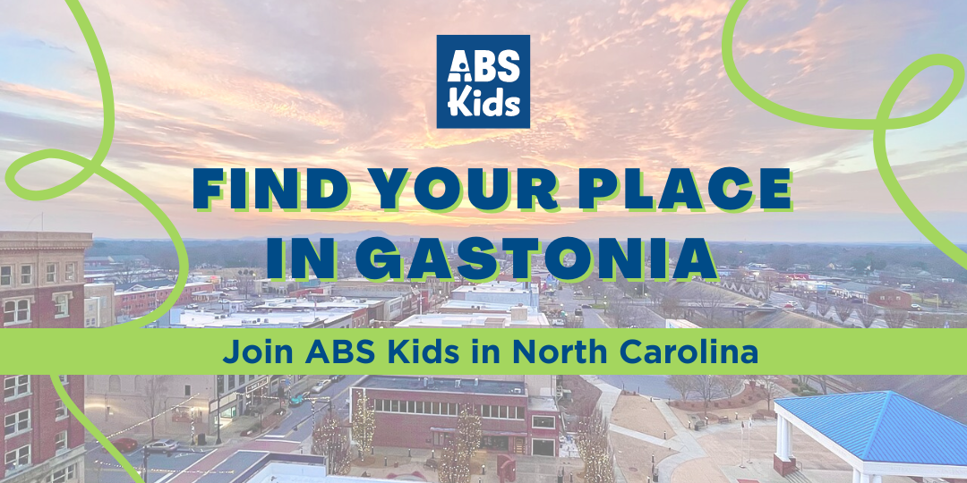 Find Your Place in Gastonia: Join ABS Kids in North Carolina