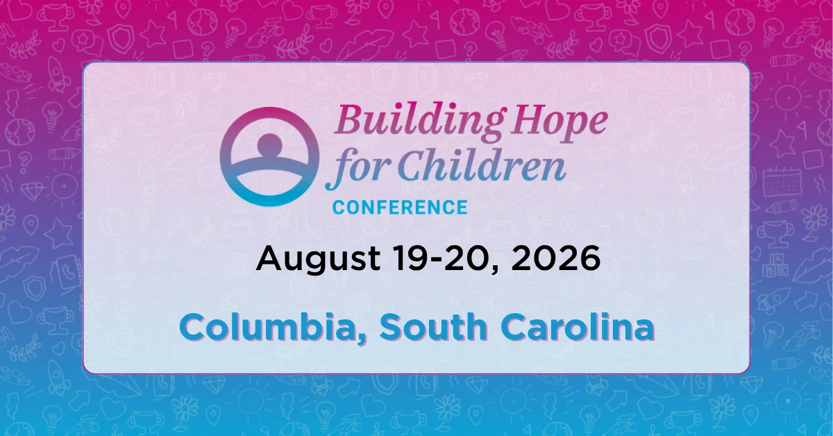 Building Hope for Children Conference