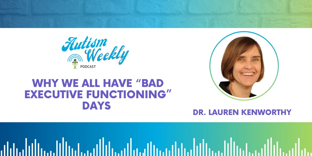 Why We All Have “Bad Executive Functioning” Days - ABS Kids