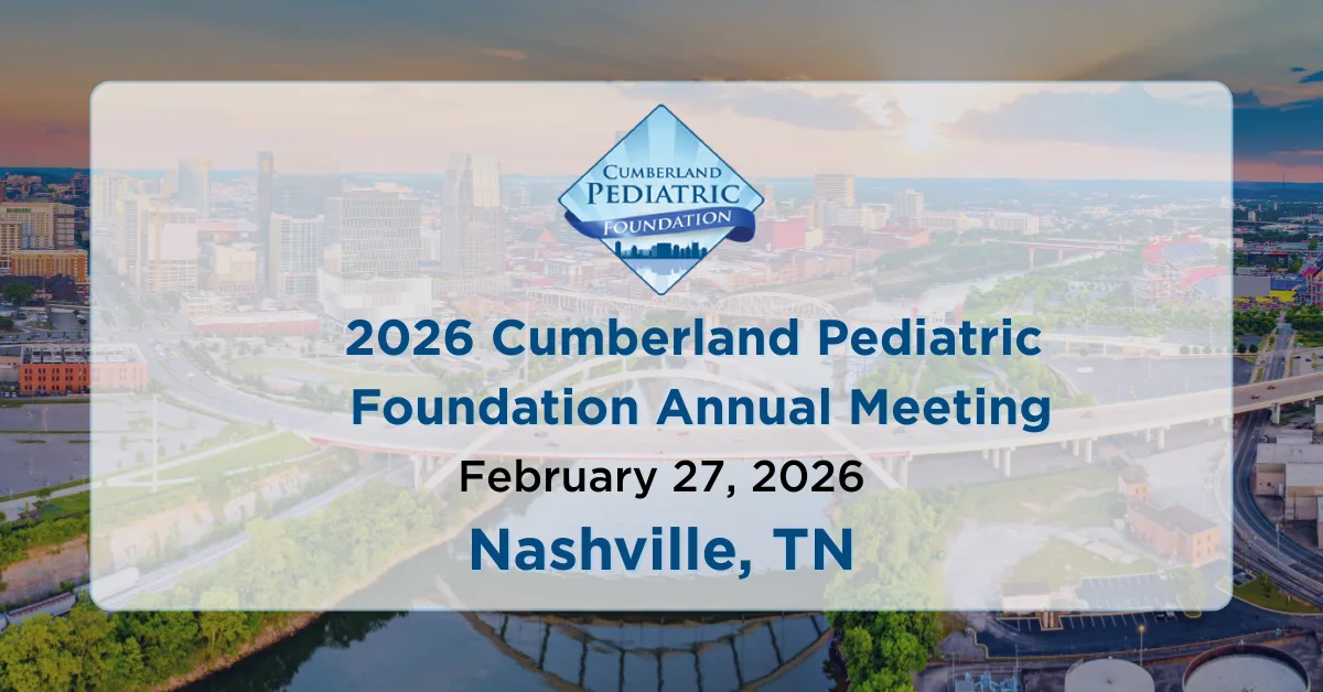 2026 Cumberland Pediatric Foundation Annual Meeting