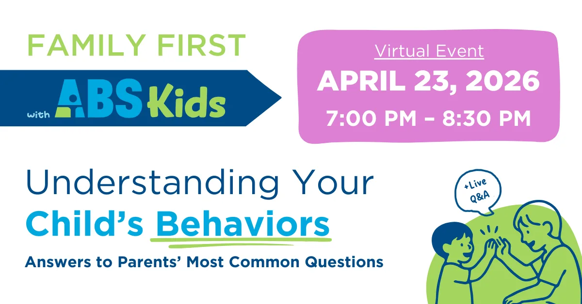 Family First – Understanding Your Child’s Behaviors – Virtual